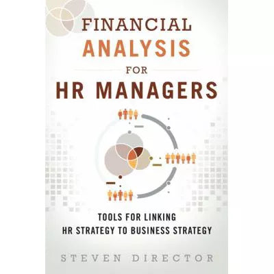 Financial Analysis for HR Managers