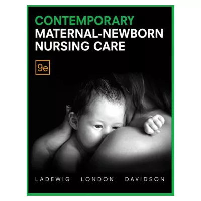 Contemporary Maternal-Newborn Nursing