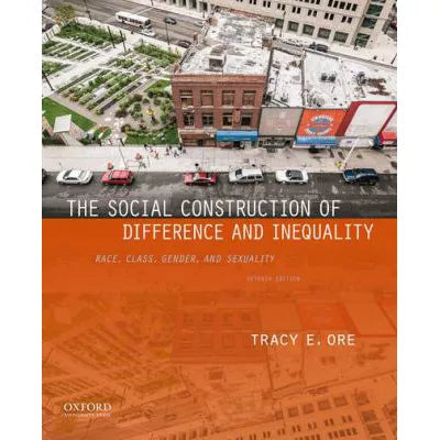 Social Construction of Difference &amp; Inequality