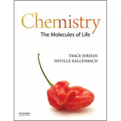 Chemistry: The Molecules of Life
