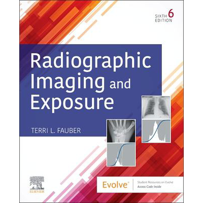 Radiographic Imaging &amp; Exposure