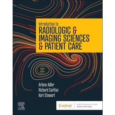 Intro to Radiologic &amp; Imaging Sciences &amp; Patient Care