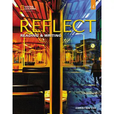 Reflect Reading &amp; Writing 4: Student's Book with Online