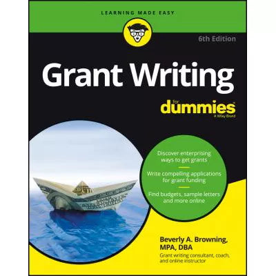 Grant Writing for Dummies, 6th Edition