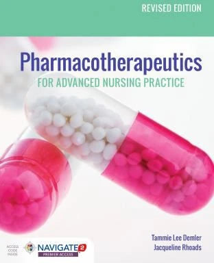 Pharmacotherapeutics for Advanced Nursing Practice, Revised Edition