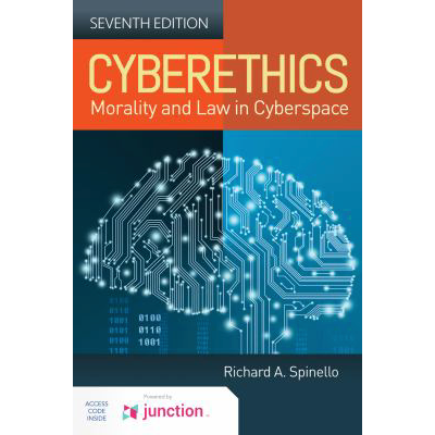 Cyberethics: Morality &amp; Law in Cyberspace