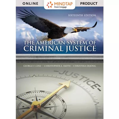 MindTap Criminal Justice, 1 term (6 months) Instant Access for Cole/Smith/Dejong's The American System of Criminal Justice
