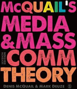 McQuail's Media &amp; Mass Communication Theory