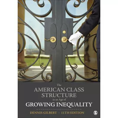 American Class Structure in an Age of Growing Inequality